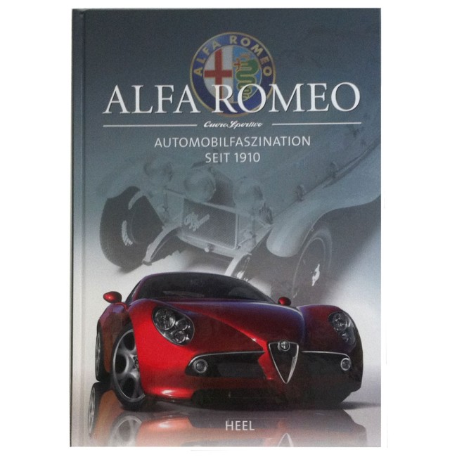 Livre Alfa Romeo fascination automobile depuis 1910.