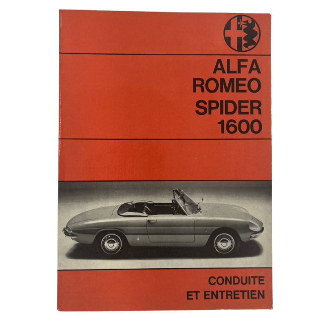 copy of OCCASION - Guide d'entretien et de conduite - Alfa Romeo Spider 1600 copy of OCCASION - Guide d'entretien et de conduite - Alfa Romeo Spider 1600